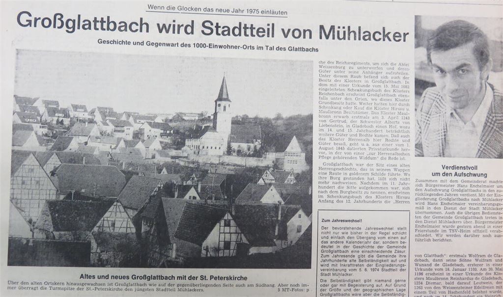 Das Jahr 1975 beginnt für Mühlacker auf eine ganz besondere Weise: Zum 1. Januar wird Großglattbach eingemeindet. Das wird in der Silvesterausgabe 1974 ausgiebig angekündigt. Auf einer Doppelseite wird die Geschichte der Gemeinde dargestellt und erläutert, warum sich der Ort für Mühlacker und nicht für Vaihingen entschieden hat. Fotos: Becker, Archiv