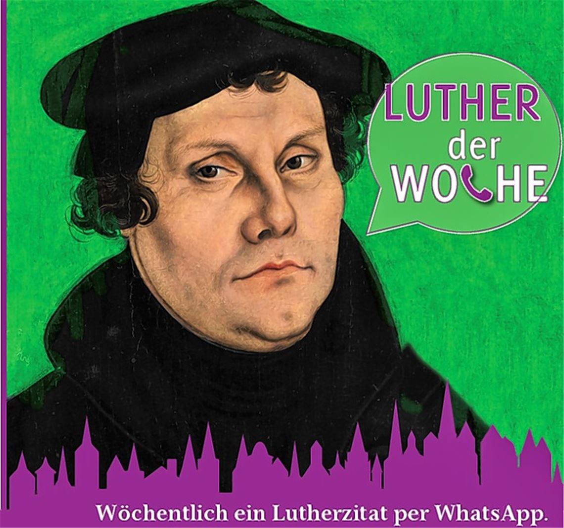 Lutherzitate kommen per WhatsApp