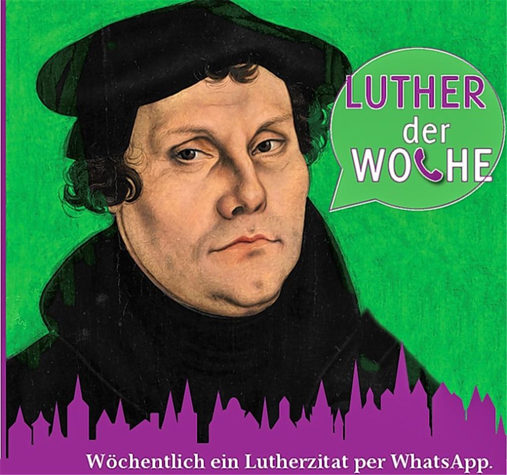 Lutherzitate kommen per WhatsApp